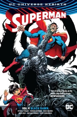 Superman Vol. 4: Black Dawn (Rebirth) DC Comics