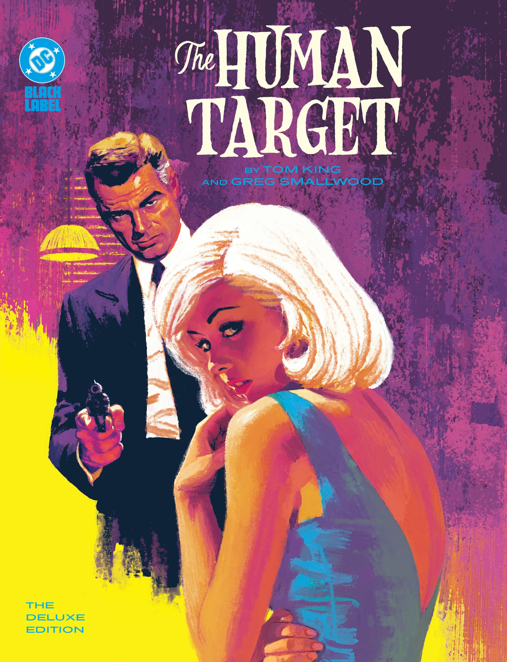 The Human Target by Tom King and Greg Smallwood: The Deluxe Edition DC Comics