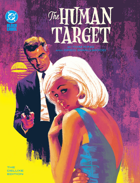 The Human Target by Tom King and Greg Smallwood: The Deluxe Edition DC Comics