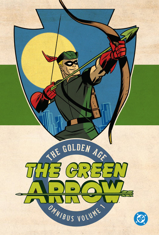 Green Arrow: The Golden Age Omnibus Vol. 1 (New Edition) DC Comics